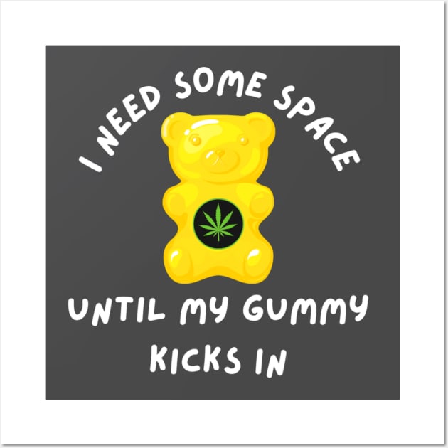 Funny Edible Weed Gummy Wall Art by TeesForThee